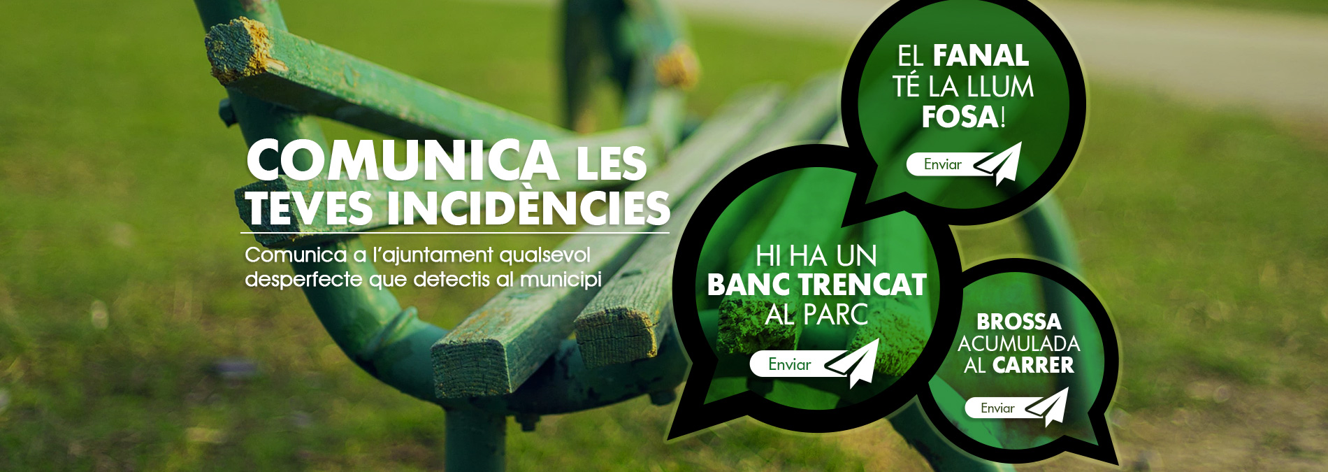 Comunica la teva incidència